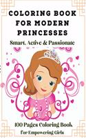 Modern Princesses: 100 Pages Coloring Book for Girls