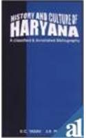 History and Culture of Haryana: A Classified and Anntated