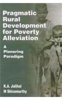 Pragmatic Rural Development: A Pioneering Paradigm