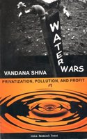 Water Wars: Privatization, Pollution And Profit