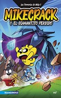 Las Perrerias de Mike 2. Mikecrack y el diamantito perdido