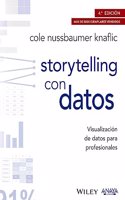Storytelling con datos. Visualizacion de datos para profesionales