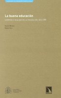 La buena educacion: Libertad e igualdad en la escuela del siglo XXI (Cuadernos de eduacion intercultural) (Spanish Edition)