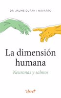 La dimension humana: Neuronas y salmos