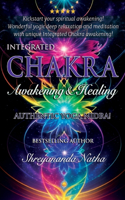 Integrated Chakra Awakening & Healing