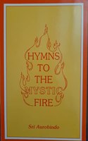 Hymns to the Mystic Fire