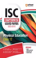Isc Chapter Wise Solved Papers Physical Ed (Editionv)