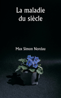 maladie du siècle