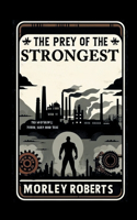 The prey of the strongest (Edition2024)