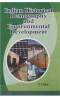 Indian Historical Demography And Environmental Development