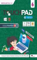 TouchpadÂ® MODULAR V2 for Class 6: "Windows 10 & MS Office 2016 "