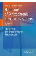 Handbook of Schizophrenia Spectrum Disorders, Volume 2