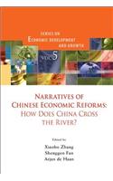Narratives of Chinese Economic Reforms: How Does China Cross the River?