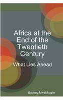 Africa at the End of the Twentieth Century