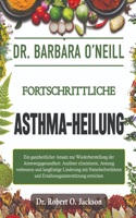 Dr. Barbara O'Neill Fortschrittliche Asthma-Heilung
