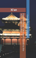 Panache Xi'an a Traveler's Guide to the Terra Cotta Soldiers