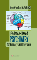 Evidence-Based Psychiatry for Primary Care Providers