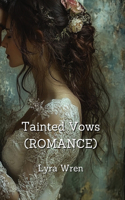 Tainted Vows (ROMANCE)