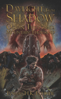 Daylight From Shadows.: Ocean Thousand, Mountain Thousand