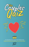 The Couple's Quiz Book: 100 Fun Questions to Energize Your Relationship