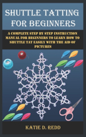 Shuttle Tatting for Beginners