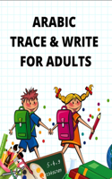Arabic Trace & Write For Adults