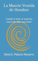 Muerte Vestida de Hombre