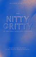 Nitty Gritty of Emotional Behavioral Disorders