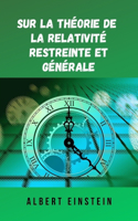 Sur la théorie de la relativité restreinte et générale