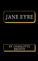 Jane Eyre by Charlotte Bronte