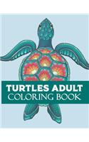 Turtles Adult Coloring Book: Turtle Coloring Book.Turtle Coloring Book For Kids.50 Story Paper Pages. 8.5 in x 11 in Cover.