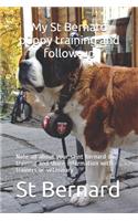 My St Bernard puppy training and follow-up: Note all about your saint bernard dog training and share information with trainers or veterinary