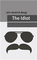 The Idiot