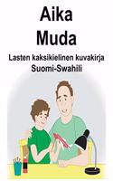 Suomi-Swahili Aika/Muda Lasten kaksikielinen kuvakirja