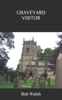 Graveyard Visitor