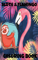 Sloth & Flamingo Coloring Book