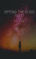 Beyond the Stars: Part 1
