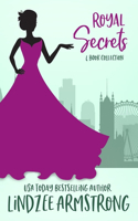 Lindzee's Royal Secrets Collection: 4 modern day royal romances