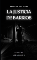 La Justicia de Barrios