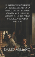 interconexión entre la historia del arte y la literatura del Siglo de Oro