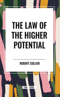 Law of the Higher Potential