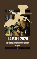 Damsel 2024 The Untold Story of Elodie and the Dragon