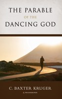 Parable of the Dancing God