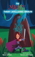 Mighty Threat Intelligence Warrior