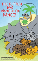 Kitten Who Wanted to Dance