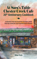 At Sara's Table Chester Creek Cafe 20th Anniversary Cookbook