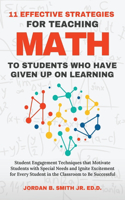 11 Effective Strategies For Teaching Math to Students Who Have Given Up On Learning