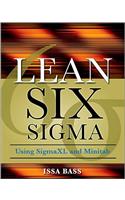 Lean Six Sigma Using SigmaXL and Minitab