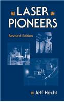 Laser Pioneers