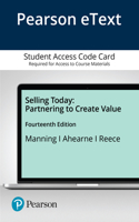 Selling Today: Partnering to Create Value